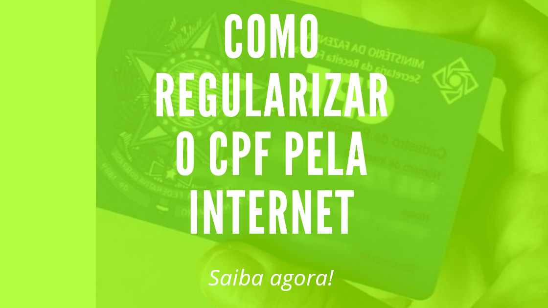Como regularizar o CPF pela internet